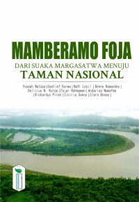 Mamberamo Foja Dari Suaka Margasatwa Menuju Taman Nasional