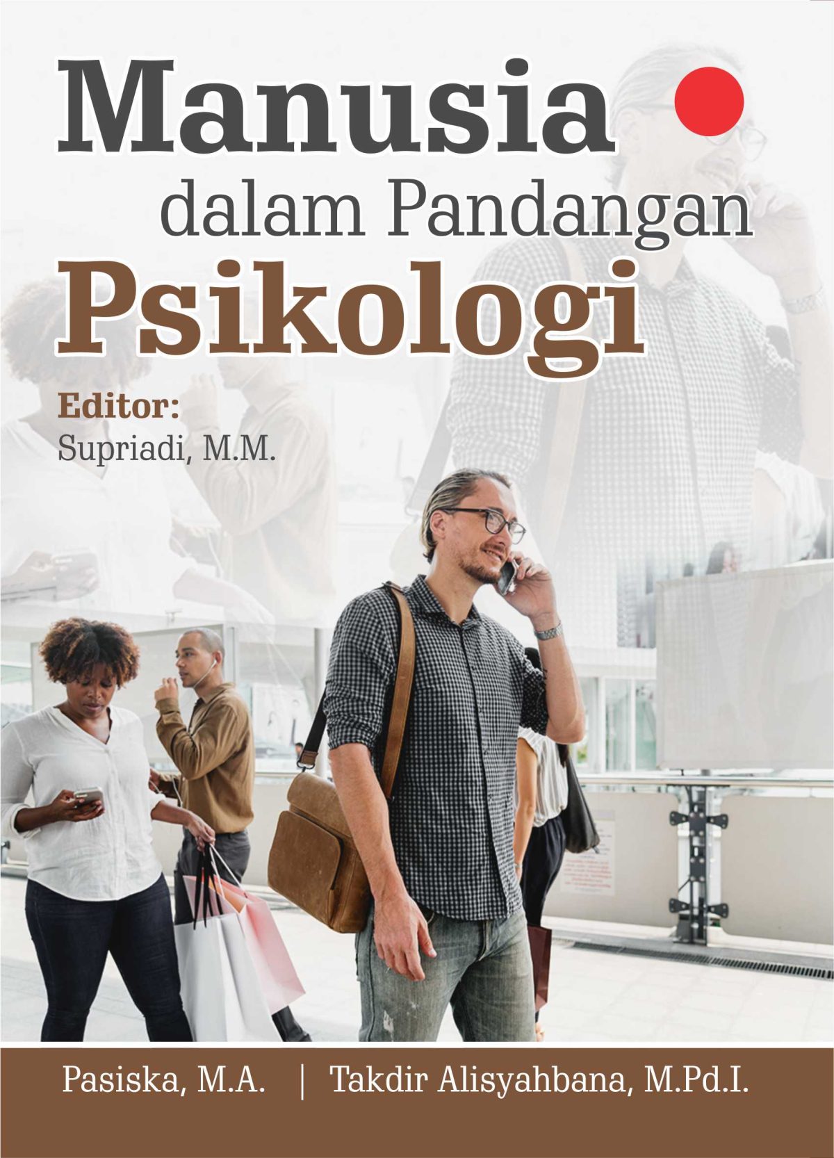 Manusia dalam Pandangan Psikologi