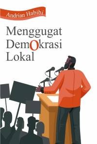 Menggugat Demokrasi Lokal