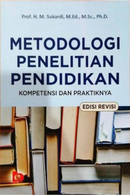 Metodologi Penelitian Pendidikan ( Edisi Revisi ) - CV Tirta Buana Media