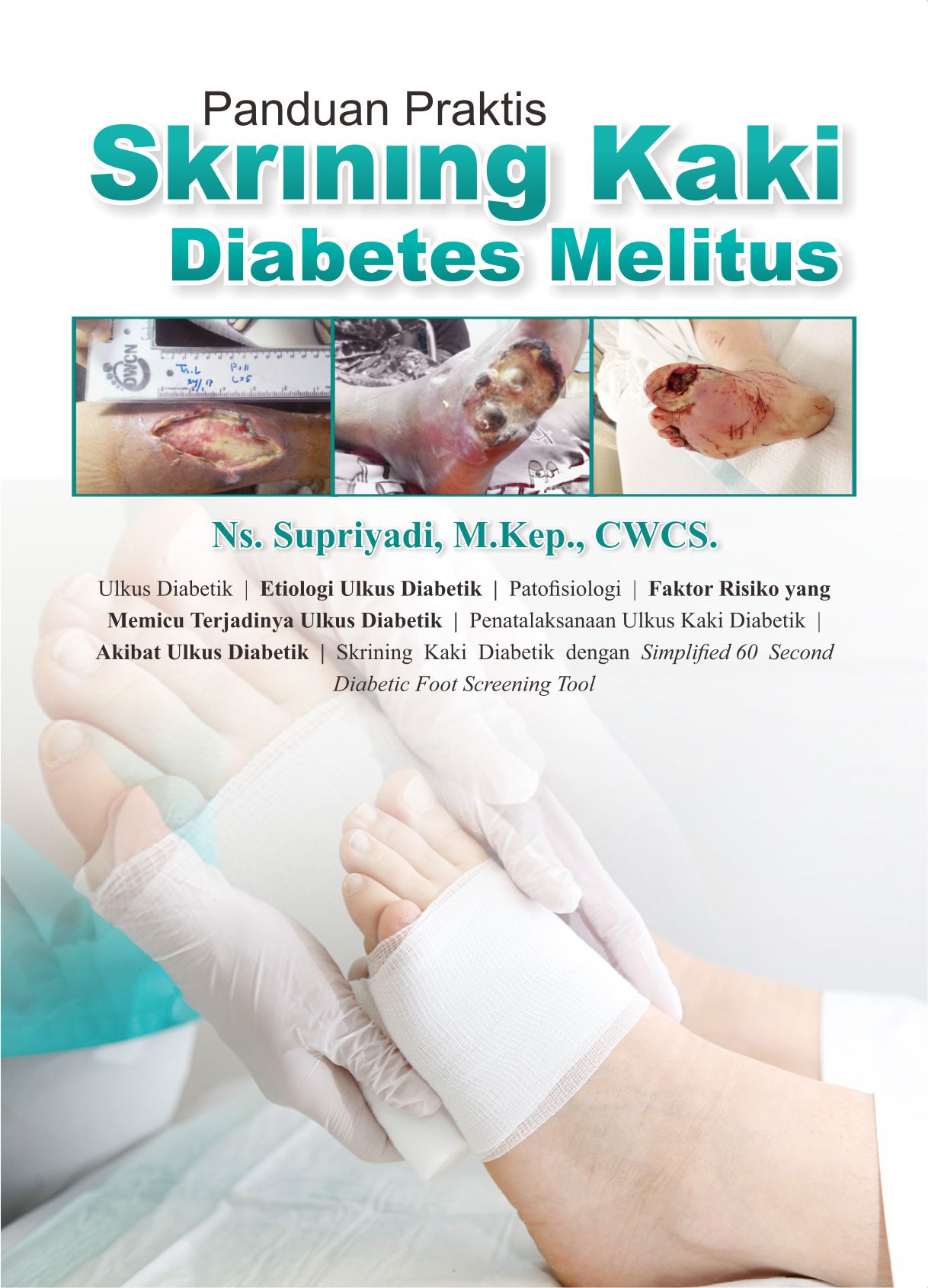 Panduan Praktis Skrining Kaki Diabetes Melitus Cv Tirta Buana Media