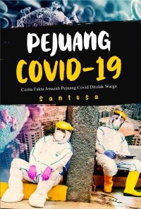 Pejuang Covid-19 Cerita Fakta Jenazah Pejuang Covid Ditolak Warga