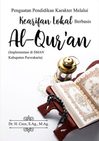 Penguatan Pendidikan karakter Melalui Kearifan Lokal Berbasis Al-Qur’an (Implementasi di SMAN Kabupaten Purwakarta)