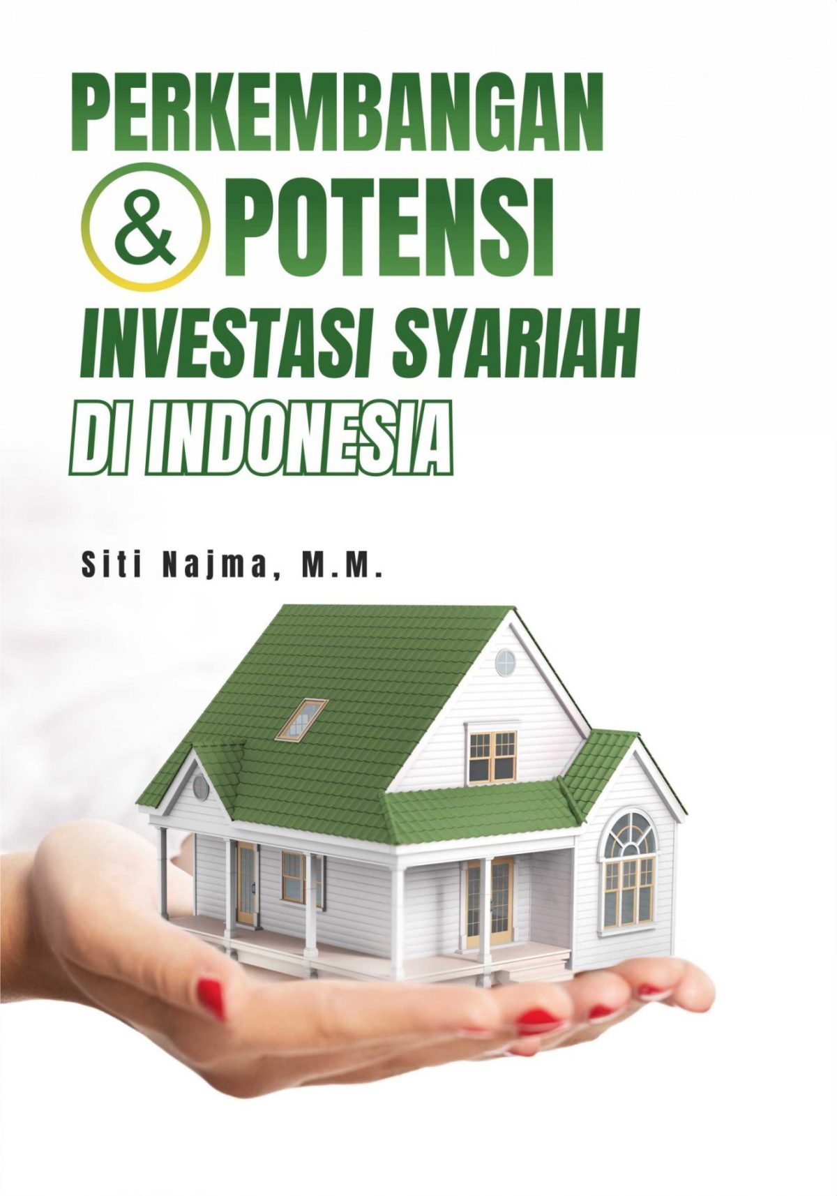 Perkembangan dan Potensi Investasi Syariah di Indonesia