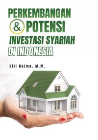 Perkembangan dan Potensi Investasi Syariah di Indonesia