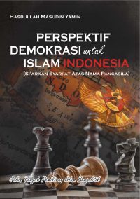 Perspektif Demokrasi Untuk Islam Indonesia