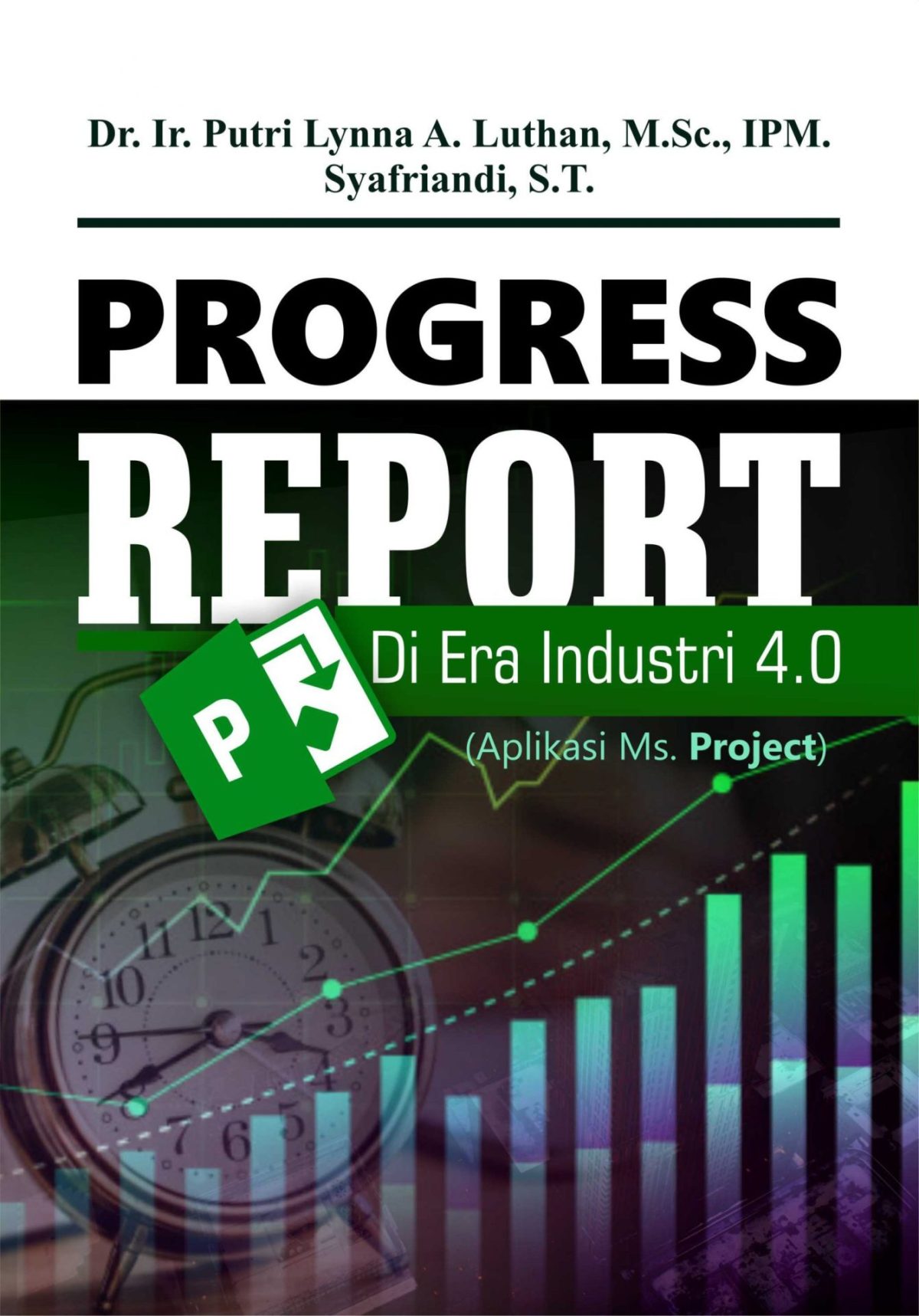 Progress Report Di Era Industri 4.0
