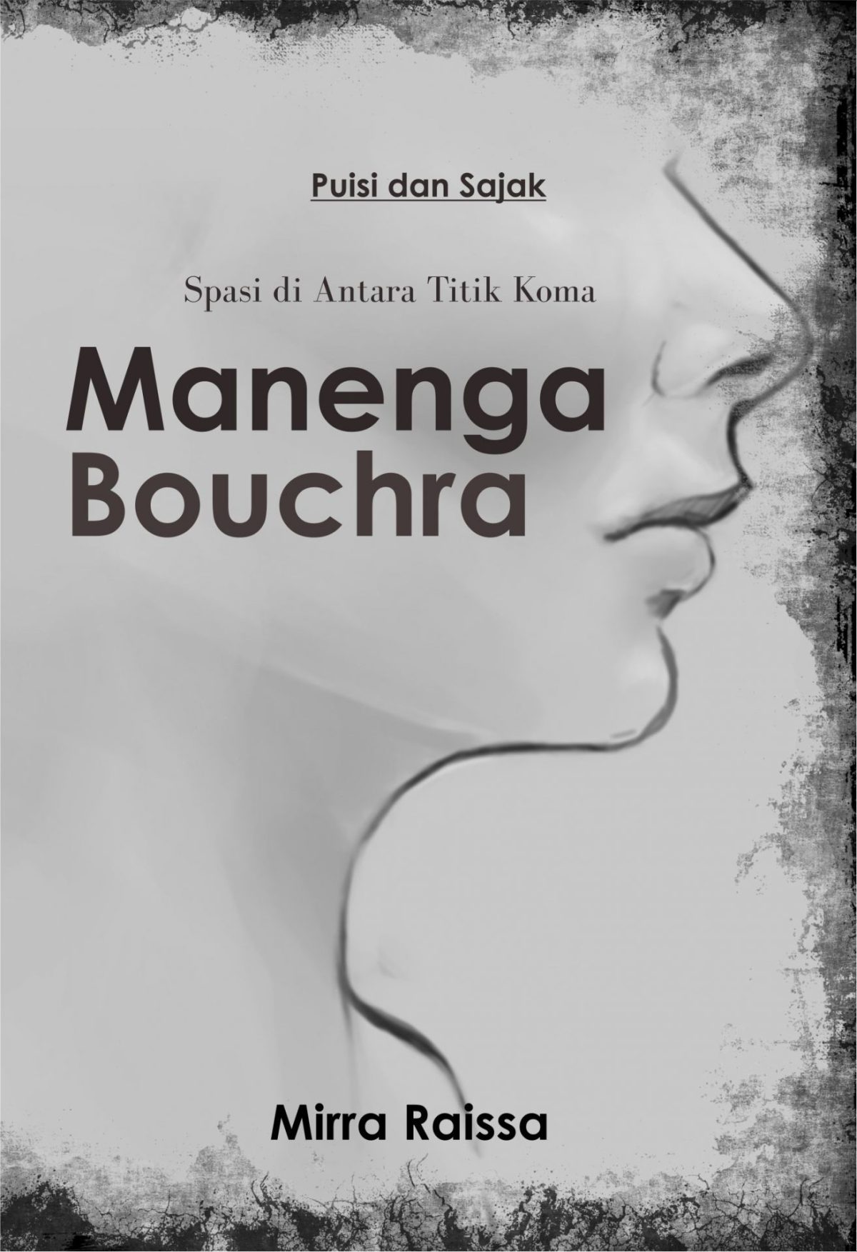 Puisi Dan Sajak Spasi Di Antara Titik Koma Manenga Bouchra