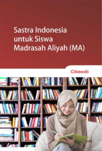 Sastra Indonesia untuk Siswa Madrasah Aliyah (MA)