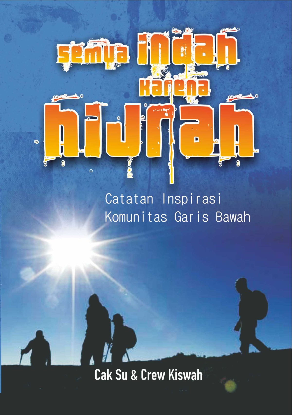 Semua Indah Karena Hijrah