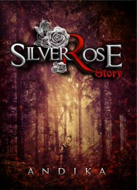 Silverrose Story