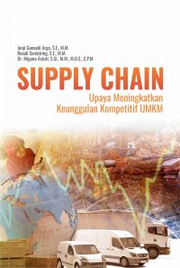 Supply Chain Upaya Meningkatkan Keunggulan Kompetitif UMKM