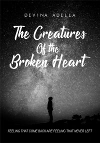 The Creatures of the Broken Heart