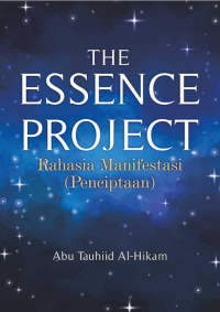 The Essence Project: Rahasia Manifestasi (Penciptaan)