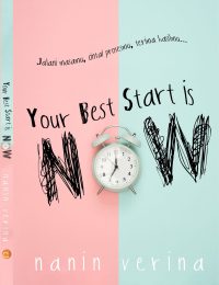 Your best start is NOW!