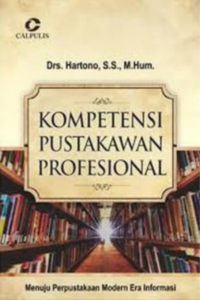 Kompetensi-Pustakawan-Profesional-Menuju-Perpustakaan-Modern-Era-Informasi