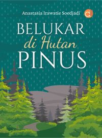 Belukar di Hutan Pinus