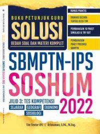 Buku Guru - SOLUSI SBMPTN Jilid 3: Kompetensi SOSHUM 2022