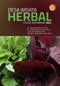 Desa Wisata Herbal : Catur, Kintamani, Bali