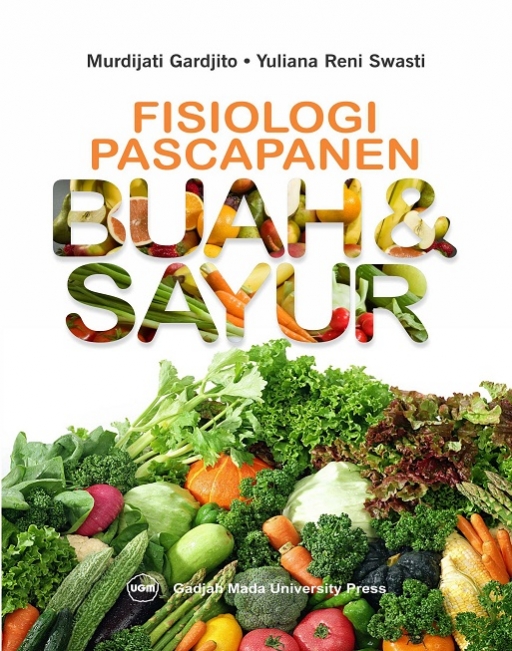 Fisiologi Pascapanen Buah Dan Sayur - CV Tirta Buana Media