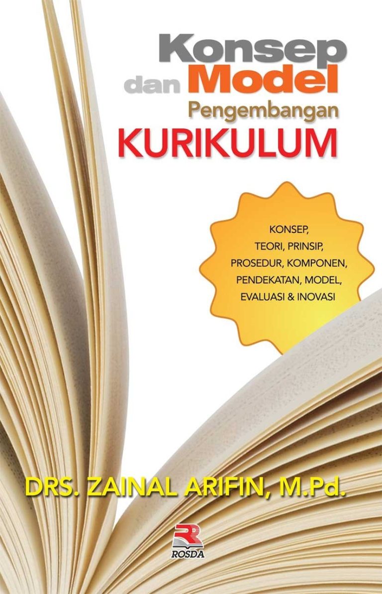 KONSEP DAN MODEL PENGEMBANGAN KURIKULUM KONSEP, TEORI, PRINSIP ...