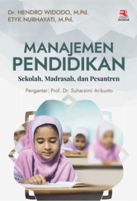 MANAJEMEN PENDIDIKAN SEKOLAH, MADRASAH, DAN PESANTREN - CV Tirta Buana ...