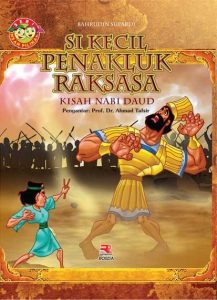 SERI INSAN PILIHAN: NABI DAUD (SI KECIL PENAKLUK RAKSASA)
