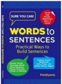 Sure You can! Words To Sentences
