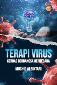 Terapi Virus Cerdas Berbangsa Bernegara (Buku Ini Berisi Informasi Tentang Terapi Virus Cerdas Berbangsa Bernegara)
