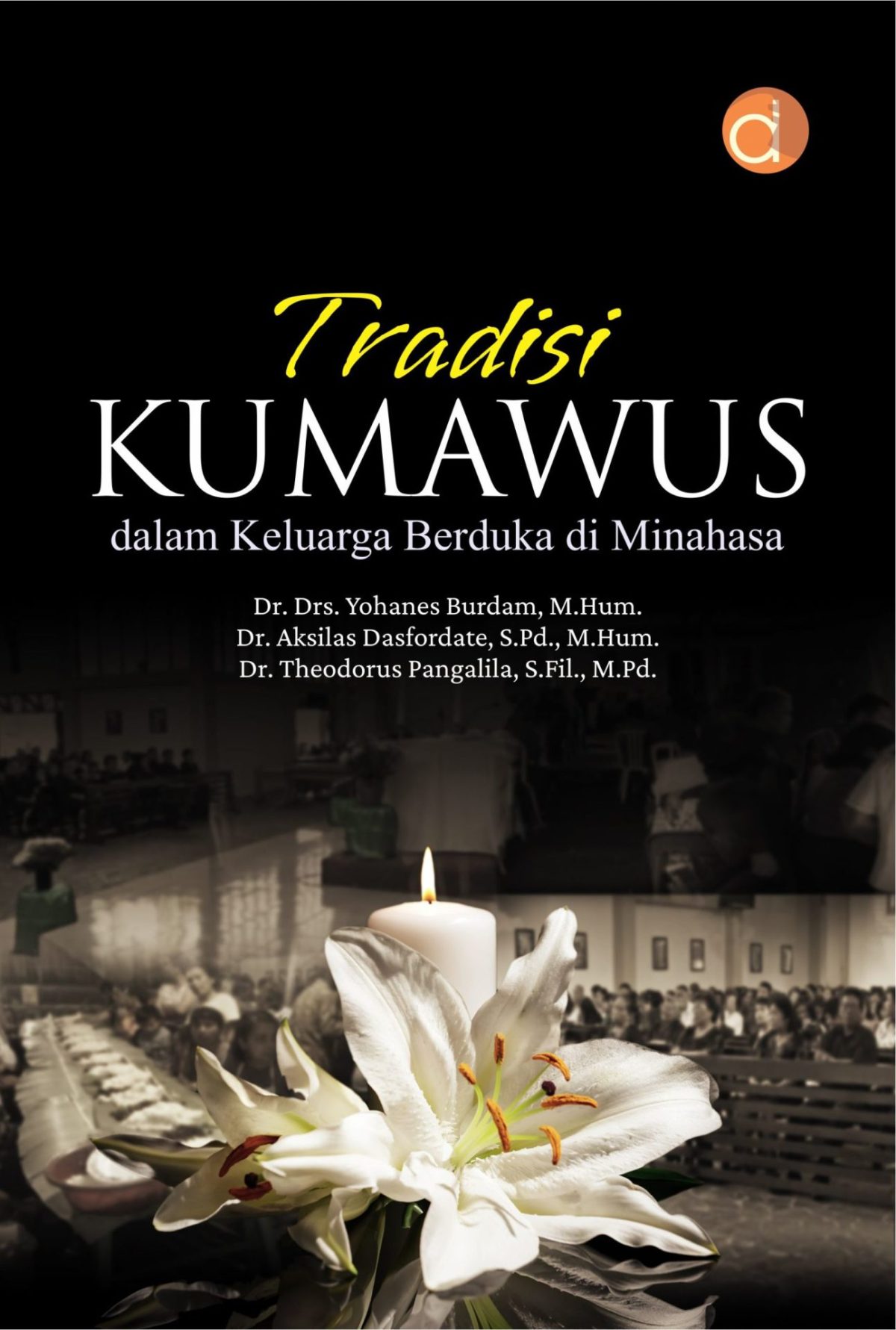 Tradisi Kumawus dalam Keluarga Berduka di Minahasa