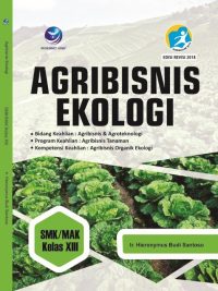 Agribisnis Ekologi Kelas XIII