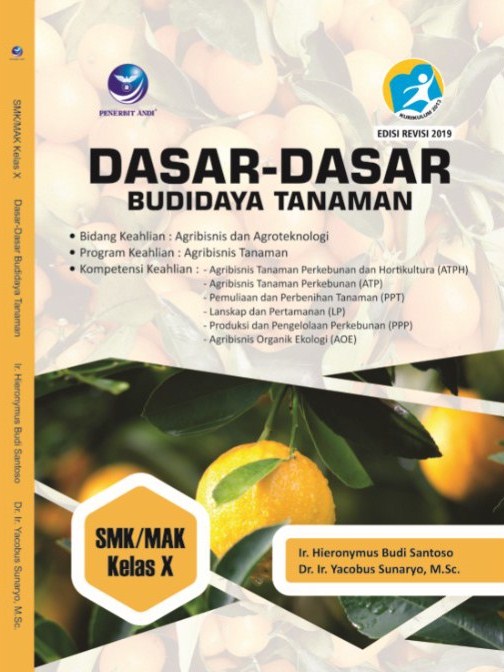 Dasar-dasar Budidaya Tanaman Kelas X - CV Tirta Buana Media