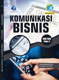 Komunikasi Bisnis Kelas X