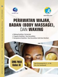 Perawatan Wajah,Badan (Body Massage),Dan Waxing Kelas XI