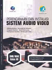 Perencanaan Dan Instalasi Sistem Audio Video Kelas XII