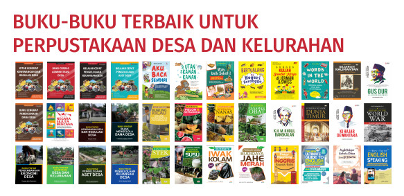 Buku-Buku Terbaik Untuk Perpustakaan Desa Dan Kelurahan