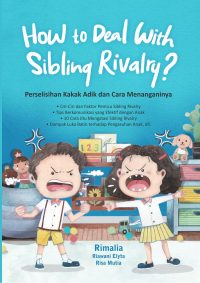 How To Deal With Sibling Rivalry