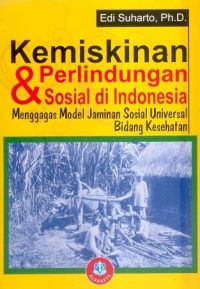 Kemiskinan dan Perlindungan Sosial di Indonesia