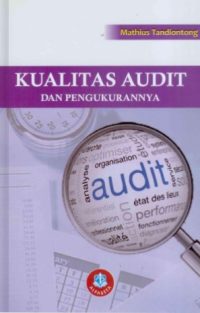 Kualitas Audit dan Pengukuranya