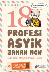18 Profesi Asyik Zaman Now