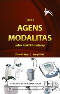 Agens Modalitas Untuk Praktik Fisioterapi, Ed. 6