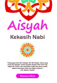 Aisyah, kekasih Nabi