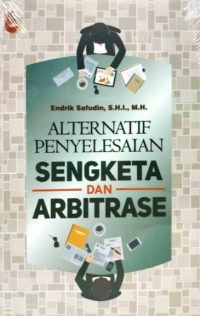 Alternatif Penyelesaian Sengketa Dan Arbitrase