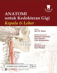 Anatomi Untuk Kedokteran Gigi Kepala & Leher