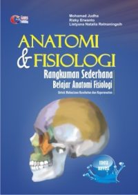 Anatomi&Fisiologi Rangkuman Sederhana Belajar Anatomi