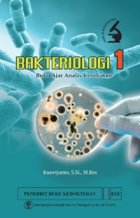 Bakteriologi 1, Buku Ajar Analis Kesehatan