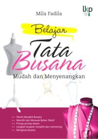 Belajar Tata Busana; Mudah dan Menyenangkan