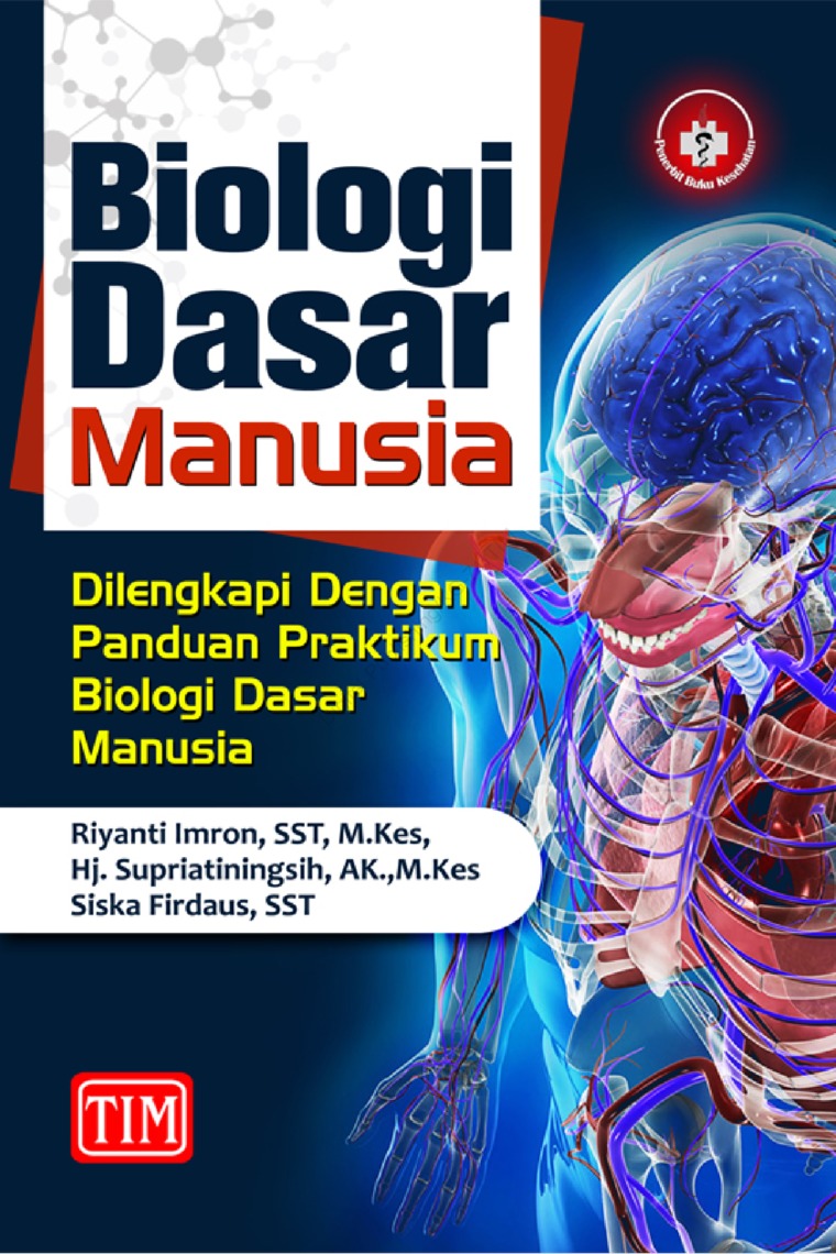 Biologi Dasar Manusia (Dilengkapi Dengan Panduan Praktikum Biologi ...