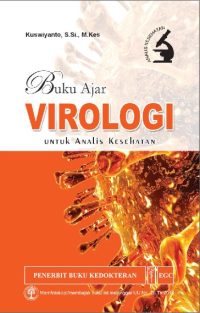 Buku Ajar Virologi Untuk Analis Kesehatan
