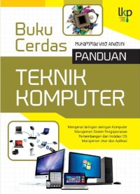 Buku Cerdas Panduan Teknik Komputer